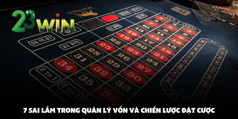 7 sai lầm khiến người chơi nổ hũ tại 23win cháy tài khoản nhanh chóng