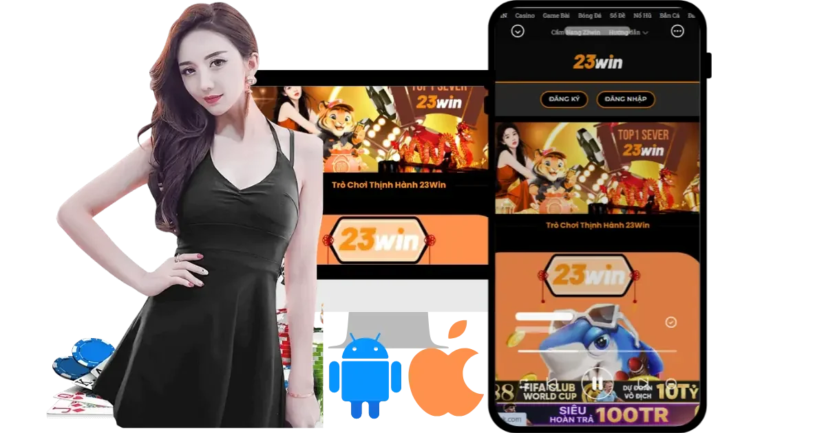 Tải App 23Win nhận quà liền tay